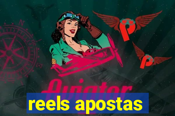 reels apostas