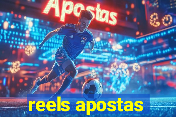 reels apostas