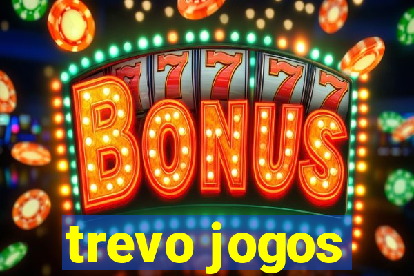 trevo jogos