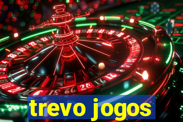 trevo jogos