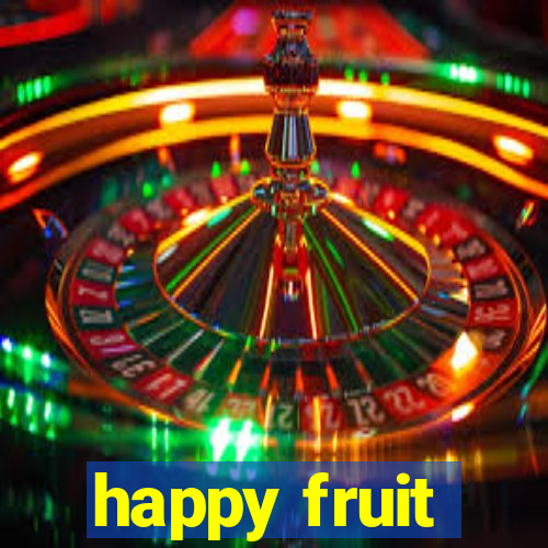 happy fruit