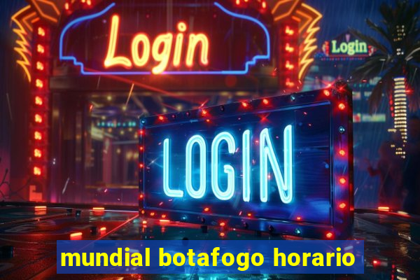 mundial botafogo horario