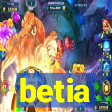 betia