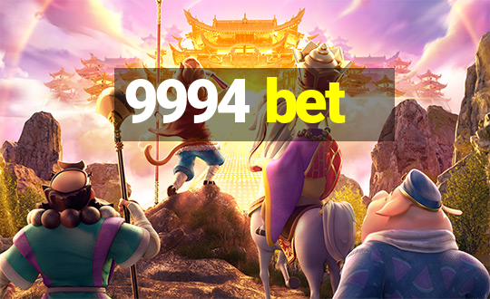 9994 bet