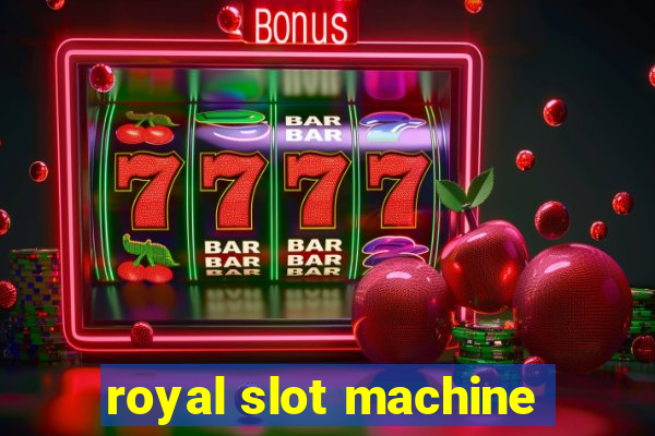 royal slot machine