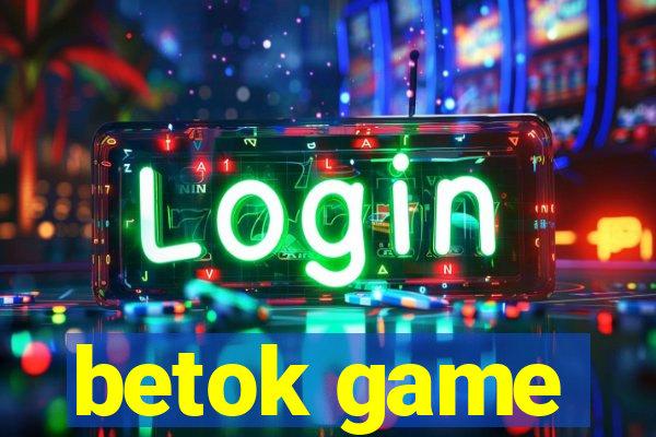 betok game