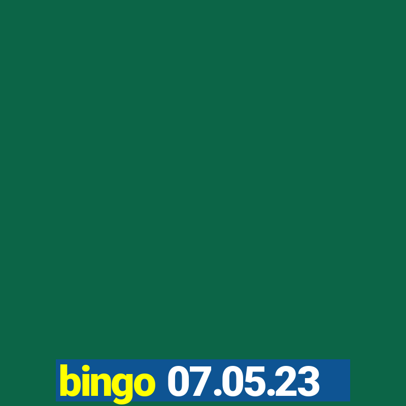 bingo 07.05.23