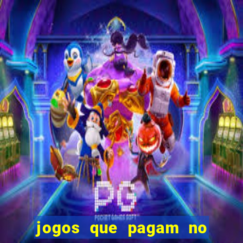 jogos que pagam no pix 2024