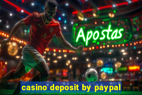 casino deposit by paypal