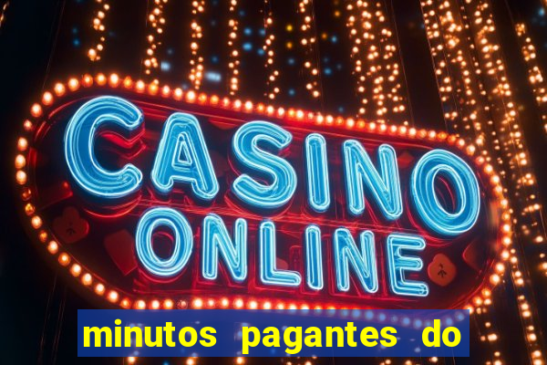 minutos pagantes do fortune tiger hoje