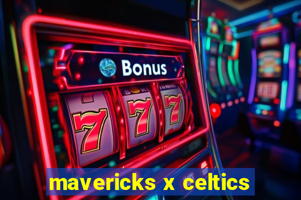 mavericks x celtics