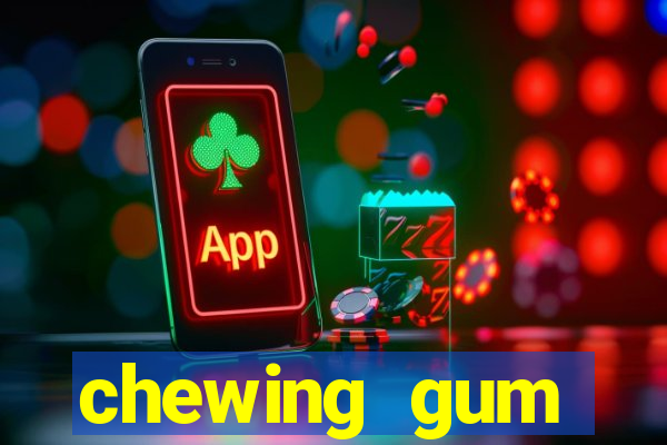 chewing gum assistir online