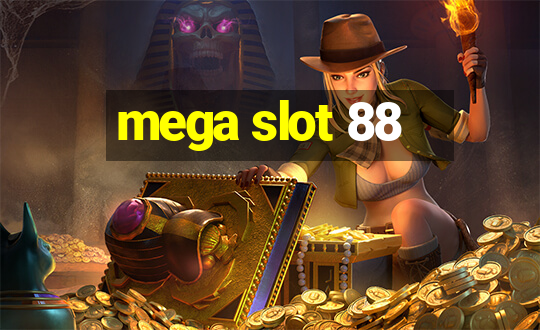 mega slot 88