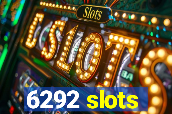 6292 slots