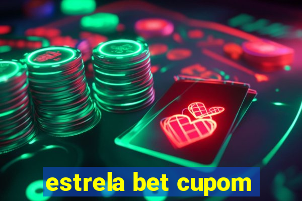 estrela bet cupom