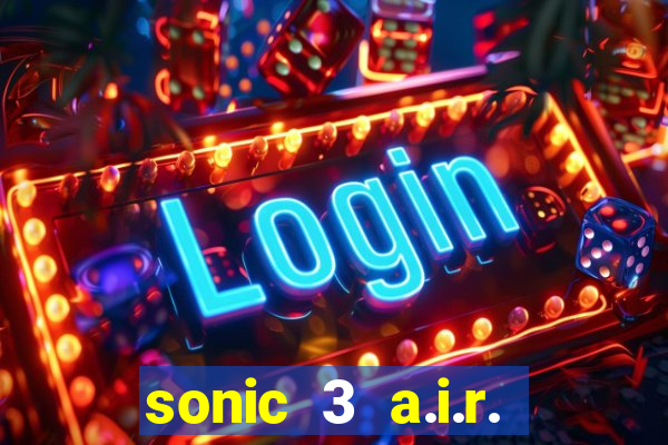 sonic 3 a.i.r. extra slot