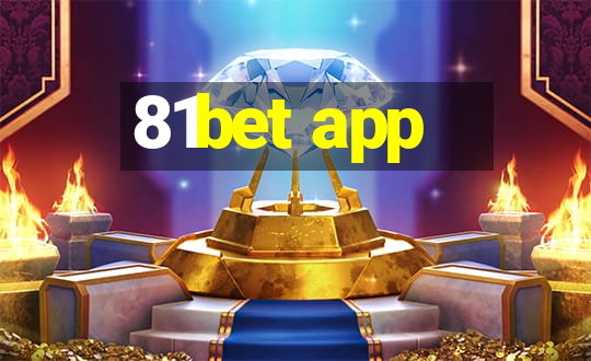 81bet app