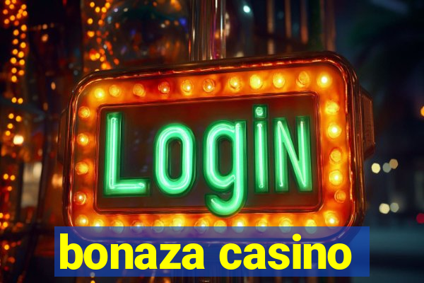 bonaza casino