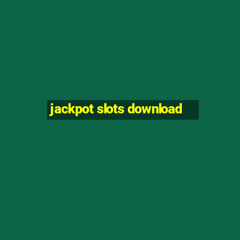 jackpot slots download