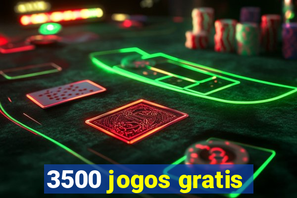 3500 jogos gratis