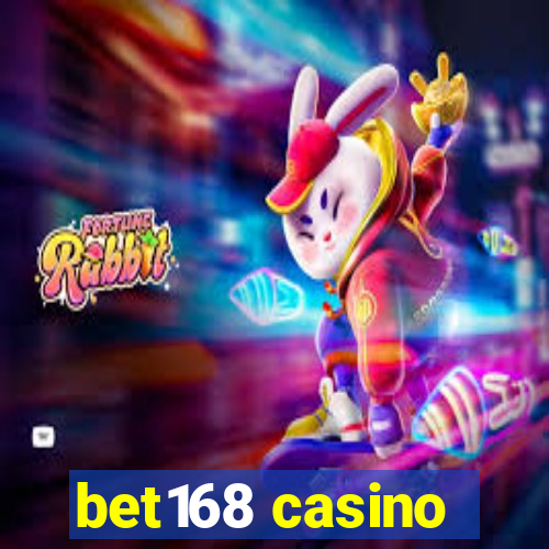 bet168 casino