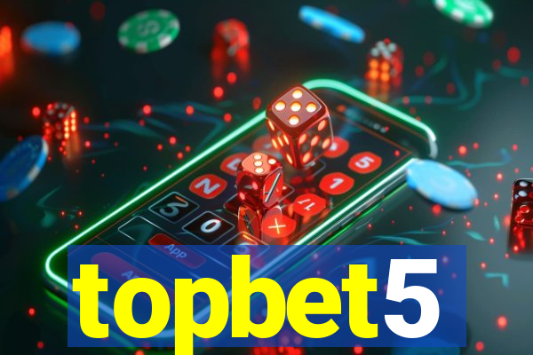 topbet5