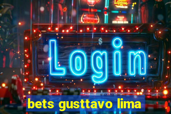 bets gusttavo lima