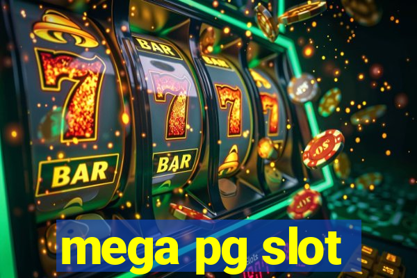 mega pg slot