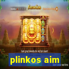 plinkos aim