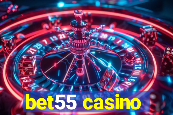 bet55 casino