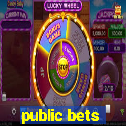 public bets