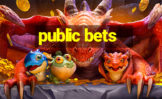 public bets