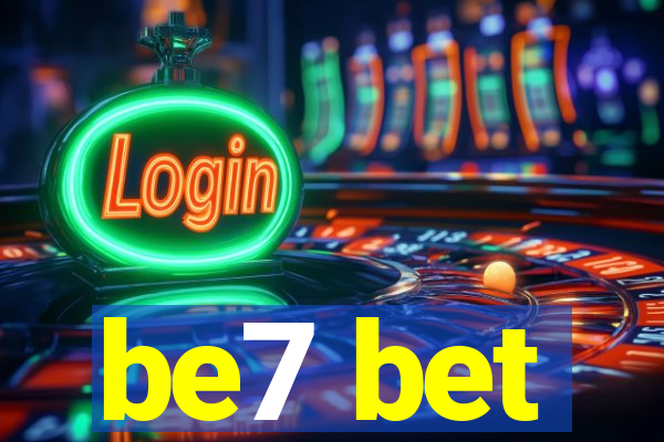 be7 bet