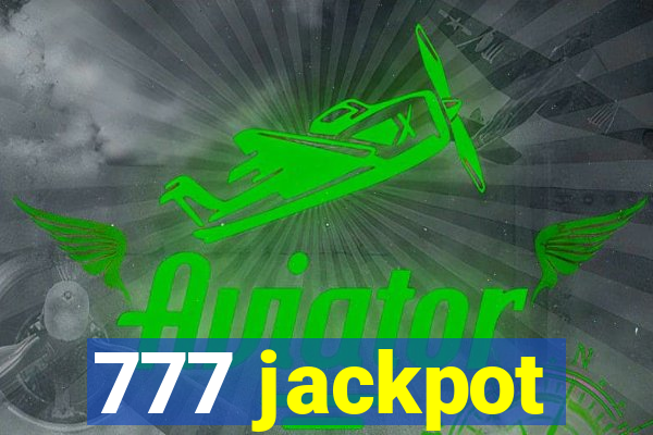 777 jackpot