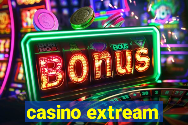 casino extream