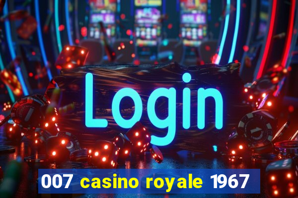 007 casino royale 1967