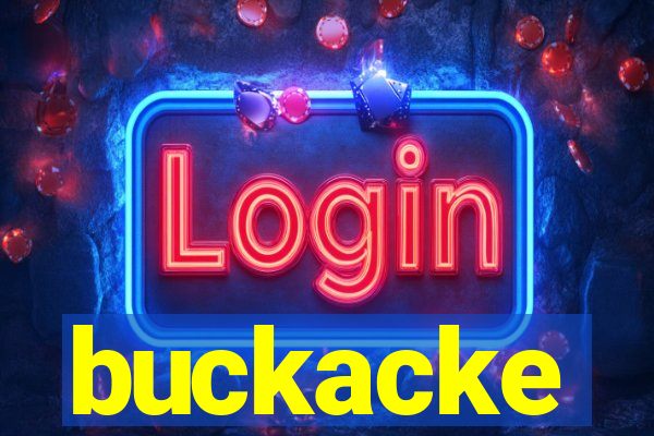 buckacke