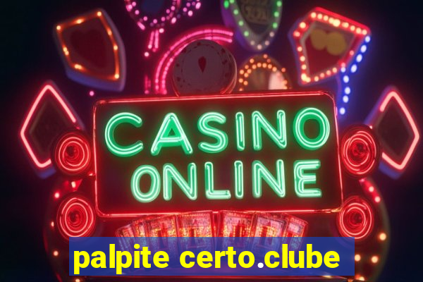 palpite certo.clube