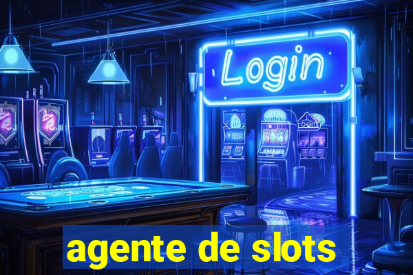 agente de slots