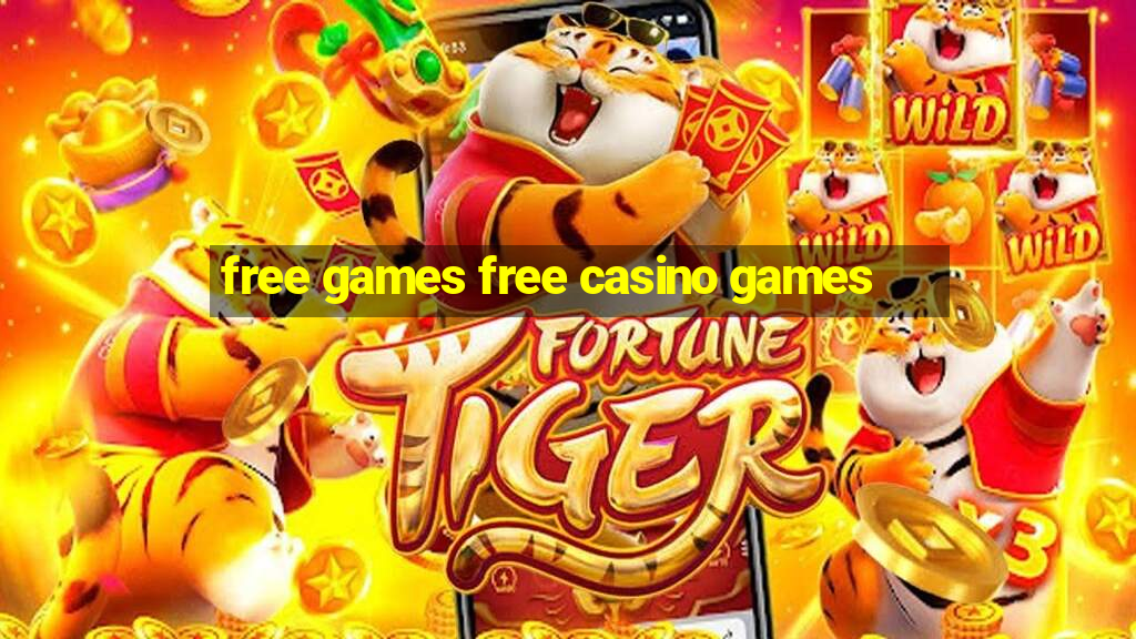 free games free casino games