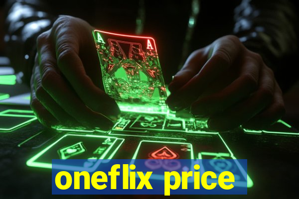 oneflix price