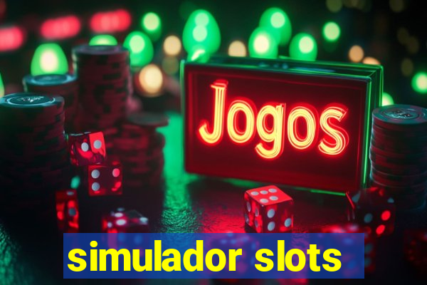 simulador slots