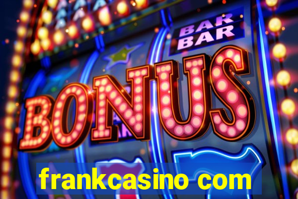 frankcasino com