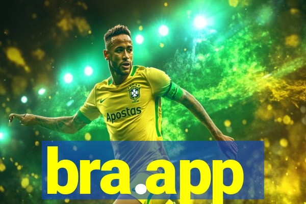 bra.app