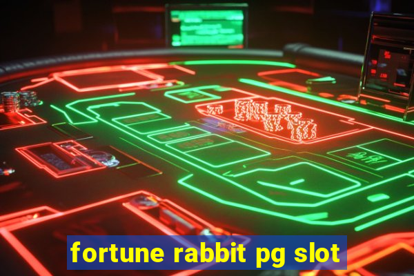 fortune rabbit pg slot