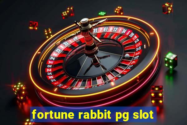 fortune rabbit pg slot