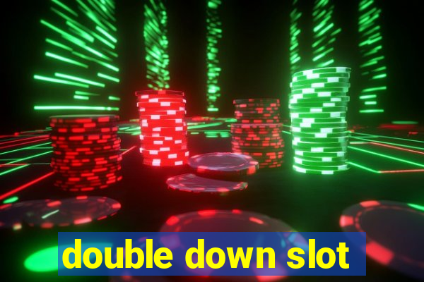 double down slot