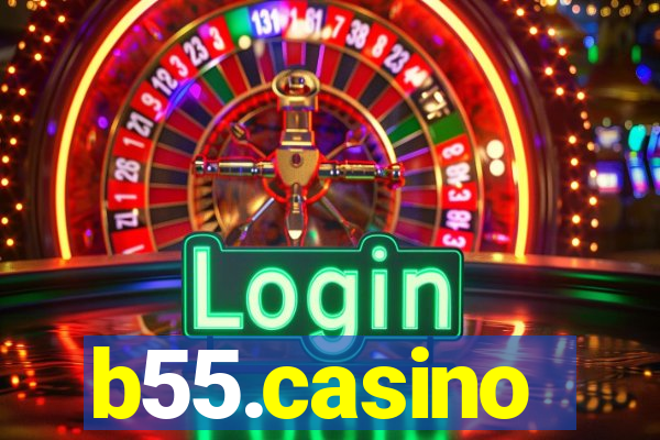 b55.casino