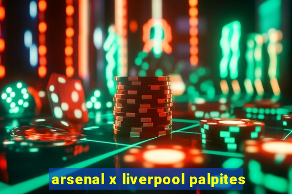 arsenal x liverpool palpites