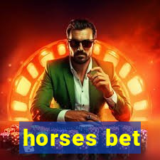 horses bet